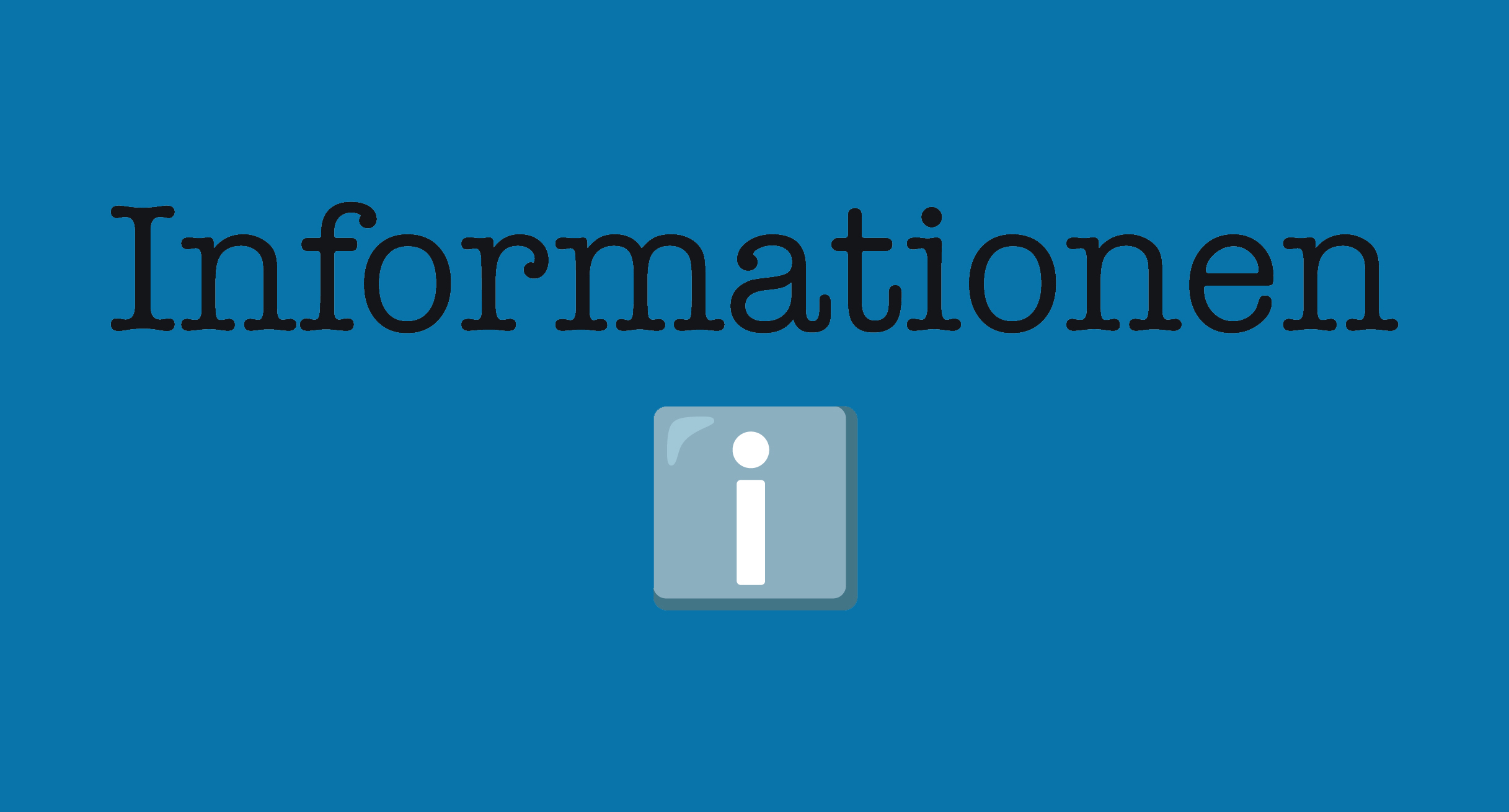 Schriftgrafik Informationen