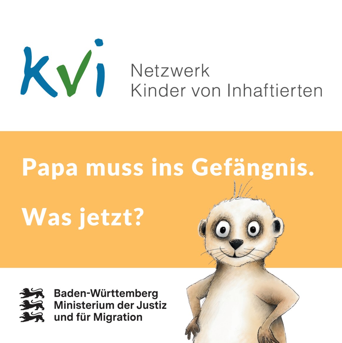 Flyer "Papa muss ins Gefängnis" auf dem das Maskottchen des Justizvollzuges  abgebildet ist.